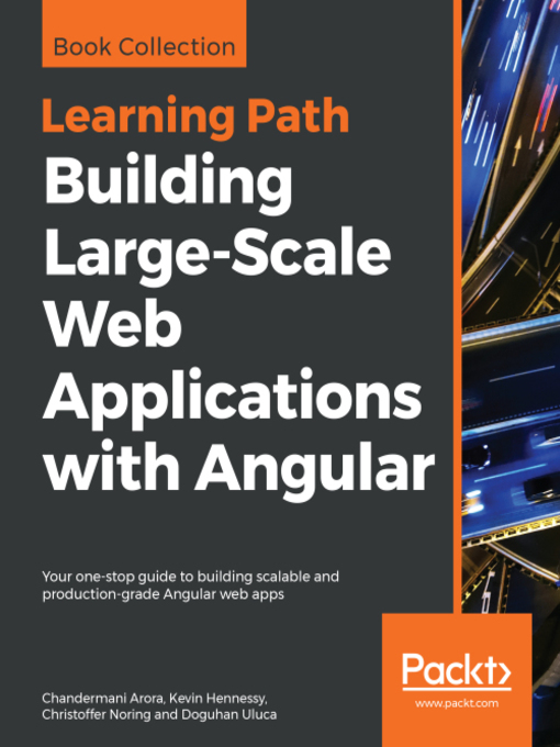 Title details for Building Large-Scale Web Applications with Angular by Chandermani Arora - Available
